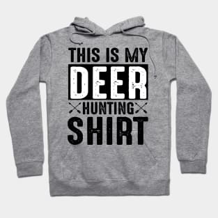 My Deer Hunting Shirt Hoodie